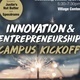 Innovation & Entrepreneurship Campus Kickoff