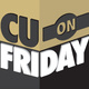 CU on Friday