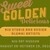 SWEET, Golden and Delicious…