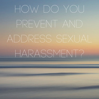 Find Your Assertive Voice: Preventing and Addressing Sexual Harassment