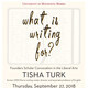 Founders Scholar Convocation — "What Is Writing for?" with Tisha Turk