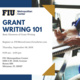 Grant Writing - 101: Basic Elements of Grant Writing