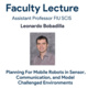 Planning For Mobile Robots in Sensor, Communication, and Model Challenged Environments