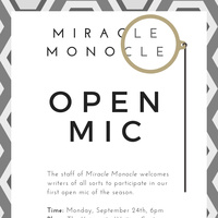 Open Mic Hosted by the Miracle Monocle and University Writing Center