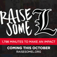Raise Some L