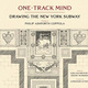 Book and Art Talk: One Track Mind: Drawing the Village Subways