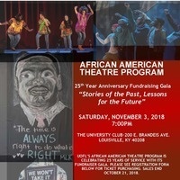 UofL African American Theatre Program 25th Anniversary Gala