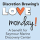 Discretion Brewing's Love Monday, a Benefit for the Seymour Center