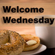 Welcome Wednesday