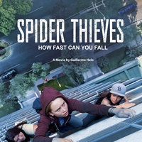 25 "Reel Latin America" Film Festival: Spider Thieves