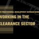 Professional Development Seminar Series: Working in the Clearance Sector