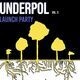 Launch Party for UnderPol Vol 3