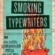 CANCELLED - New York Comics & Picture-Story Symposium: John McMillian on Smoking Typewriters: The Ideas and Images of the Sixties Underground Press