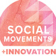 Social Movements + Innovation Campus Convening #3