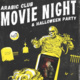 Arabic Club Movie Night & Halloween Party