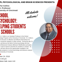 Talk by Dr. Tai Collins (Asst. Professor, School Psychology, University of Cincinnati) “School Psychology: Helping Students in Schools”