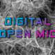 Digital Open Mic