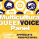 Multicultural QueerVoices Panel