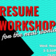 Resume Workshop (for the Real World!)