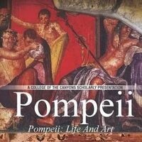 Pompeii: Life and Art