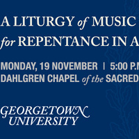 A Liturgy of Music and Prayer for Repentance in a Time of Crisis