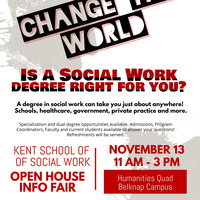 Kent School of Social Work Open House and Info Fair