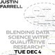 Integrative PhD | Justin Farrell | "Blending Data Science with Qualitative Research " | 4th December |