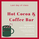 Coffee & Hot Chocolate Bar