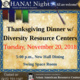 OHANA! Presents Thanksgiving Dinner with Diversity Resource Centers