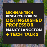 Michigan Tech Research Forum : Distinguished Professor + TechTalks