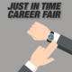 Just in Time Career Fair