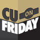 CU on Friday