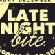 Late Night Bite