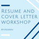Resume and Cover Letter Workshop