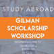 Gilman International Scholarship Workshop