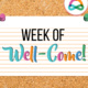 Week of Well-Come!