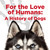 For the Love of Humans: A History of Dogs