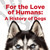 For the Love of Humans: A History of Dogs