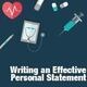 Writing an Effective Personal Statement