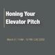 Honing your Elevator Pitch