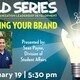 SOLD Workshop Series | Building Your Brand