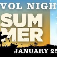 "Snowflakes and Sundaze" Vol Night Long