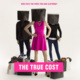 The True Cost Film Screening