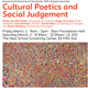 Cultural Poetics and Social Judgement - Day 1