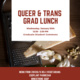 Queer + Trans Graduate Student Lunch