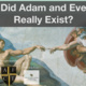 Did Adam and Eve really exist? The 12th annual great debate