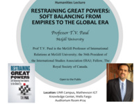 Professor T.V. Paul: Restraining Great Powers: Soft Balancing from Empires to the Global Era