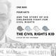 THE CIVIL RIGHTS KID