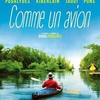 French Film Festival: The Sweet Escape (Comme un avion)