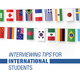 Interviewing Tips for International Students